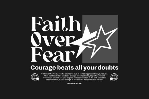 Faith over Fear T-Shirt Typography Style Review